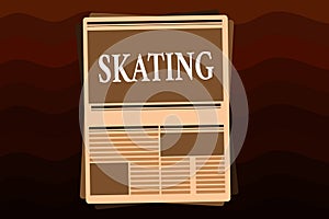 Handwriting text Skating. Concept meaning Action of skate Fun sport Skaters activity Exercise Recreational