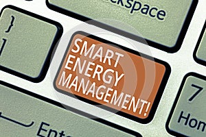 Handwriting text Smart Energy Management. Concept meaning Lessen consumer dependence on conventional energy Keyboard key