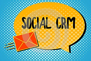 Handwriting text Social Crm. Concept meaning Customer relationship analysisagement used to engage with customers