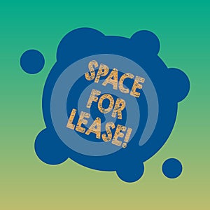Handwriting text Space For Lease. Concept meaning Available location for rent to use for commercial purposes Blank