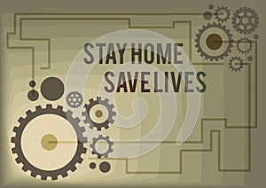 Handwriting text Stay Home Save Lives. Conceptual photo lessen the number of infected patients by not leaving the house