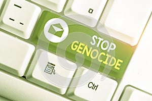 Handwriting text Stop Genocide. Concept meaning to put an end on the killings and atrocities of showing