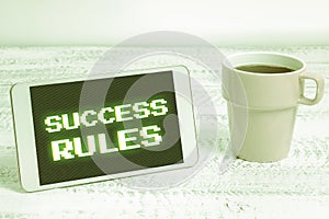 Handwriting text Success Rules. Business concept provides guidance the bosses needs to run the company Important