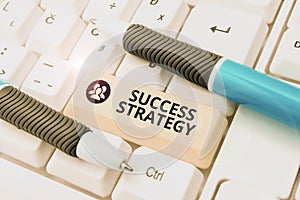 Handwriting text Success Strategy. Conceptual photo provides guidance the bosses needs to run the company Buying And