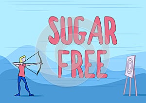 Handwriting text Sugar Free. Business overview containing an artificial sweetening substance instead of sugar Lady