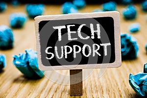 Handwriting text Tech Support. Concept meaning Assisting individuals who are having technical problems Blackboard crumpled papers