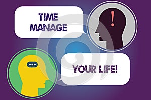 Handwriting text Time Manage Your Life. Concept meaning Good scheduling for everyday or work activities Messenger Room with Chat