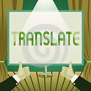 Handwriting text Translate. Conceptual photo Another word with same equivalent meaning of a target language Hands Thumbs photo