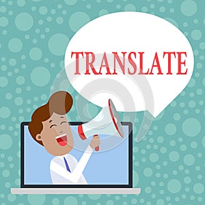 Handwriting text Translate. Concept meaning Another word with same equivalent meaning of a target language Man Speaking photo