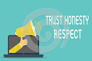 Handwriting text Trust Honesty Respect. Concept meaning Respectable Traits a Facet of Good Moral Character