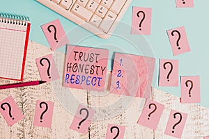 Handwriting text Trust Honesty Respect. Concept meaning Respectable Traits a Facet of Good Moral Character Writing tools