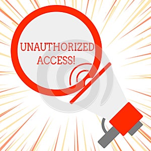 Handwriting text Unauthorized Access. Concept meaning use of a computer or network without permission SpeakingTrumpet photo