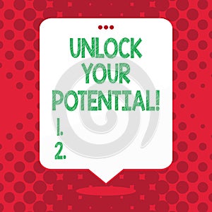 Handwriting text Unlock Your Potential. Concept meaning access your true skills and powers Believe in yourself.