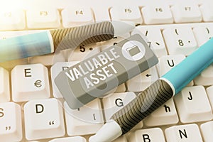 Handwriting text Valuable AssetYour most valuable asset is your ability or capacity. Business concept Your most valuable