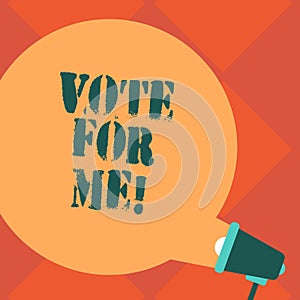 Handwriting text Vote For Me. Concept meaning Campaigning for a government position in the upcoming election Blank Round Color