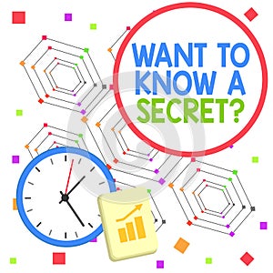 Handwriting text Want To Know A Secret Question. Concept meaning to divulge a confidential vital information Layout Wall photo
