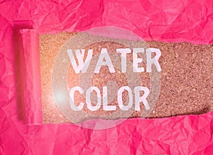 Handwriting text Water Color. Concept meaning watersoluble binder such as gum arabic and thinned with water Cardboard photo