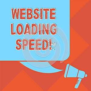 Handwriting text Website Loading Speed. Concept meaning time takes to display the entire content of a webpage Color