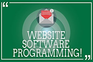 Handwriting text Website Software Programming. Concept meaning coding or programming that enables website Open Envelope with Paper