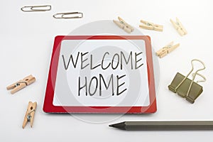 Handwriting text Welcome Home. Business overview Expression Greetings New Owners Domicile Doormat Entry Computer