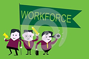 Handwriting text Workforce. Concept meaning Group of showing who work in a company Employees Huanalysis Resources