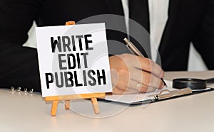 Handwriting text WRITE EDIT PUBLISH. Concept meaning Published work