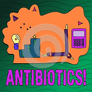 Handwriting text writing Antibiotics. Concept meaning Antibacterial Drug Disinfectant Aseptic Sterilizing Sanitary.