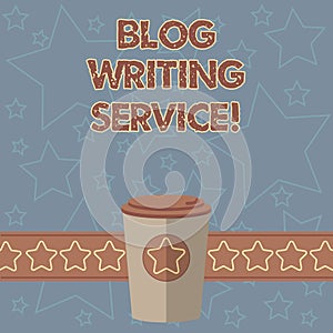 Handwriting text writing Blog Writing Service. Concept meaning Creates highquality blog content for a business 3D Coffee