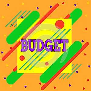 Handwriting text writing Budget. Concept meaning an estimate of income and expenditure for a set period of time Asymmetrical