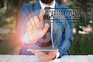 Handwriting text writing Career Goals. Concept meaning profession that an individual intends to pursue in his career