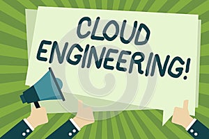 Handwriting text writing Cloud Engineering. Concept meaning application of engineering disciplines to cloud computing