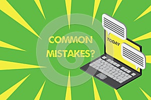 Handwriting text writing Common Mistakes question. Concept meaning repeat act or judgement misguided or wrong Laptop