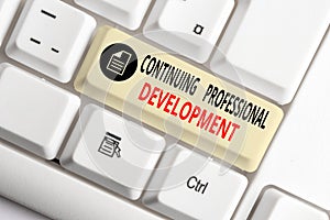 Handwriting text writing Continuing Professional Development. Concept meaning tracking and documenting knowledge White