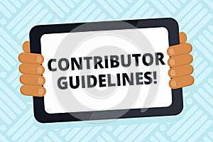 Handwriting text writing Contributor Guidelines. Concept meaning demonstrating who writes articles for magazine or photo