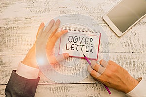 Handwriting text writing Cover Letter. Concept meaning document explaining the applicant s is credentials and interest.