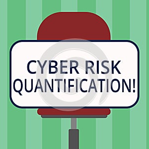 Handwriting text writing Cyber Risk Quantification. Concept meaning maintain an acceptable level of loss exposure Blank