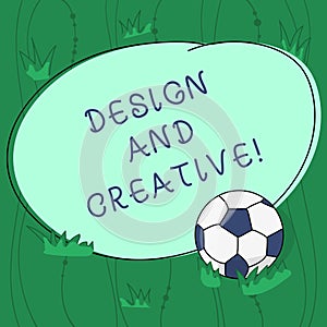 Handwriting text writing Design And Creative. Concept meaning involving use imagination or ideas create something Soccer