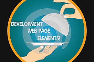 Handwriting text writing Development Web Page Elements. Concept meaning Website design online sites developing Hu