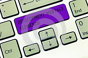 Handwriting text writing Development Web Page Elements. Concept meaning Website design online sites developing Keyboard