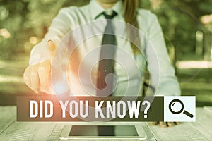 Handwriting text writing Did You Know Question. Concept meaning Fun Facts and Figures Information General Knowledge