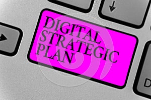 Handwriting text writing Digital Strategic Plan. Concept meaning creat schedule for marketing product or brand Computer program in