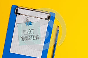 Handwriting text writing Direct Marketing. Concept meaning business of selling products or services to public Clipboard