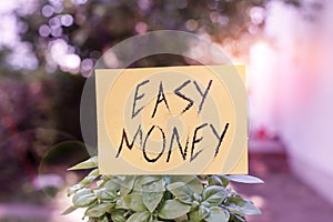 Handwriting text writing Easy Money. Concept meaning money that is easily have and sometimes dishonestly earned Plain