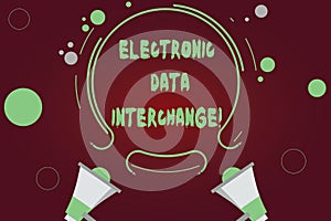 Handwriting text writing Electronic Data Interchange. Concept meaning Transfer of data from one computer into another Two