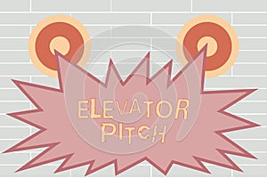 Handwriting text writing Elevator Pitch. Concept meaning A persuasive sales pitch Brief speech about the product