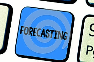 Handwriting text writing Forecasting. Concept meaning Predict Estimate a future event or trend based on present data