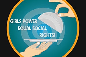 Handwriting text writing Girls Power Equal Social Rights. Concept meaning Feminism men and women gender equality Hu