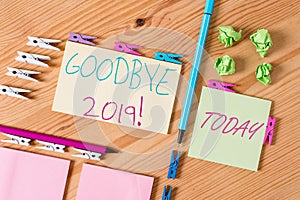 Handwriting text writing Goodbye 2019. Concept meaning express good wishes when parting or at the end of last year