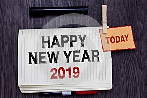 Handwriting text writing Happy New Year 2019. Concept meaning Greeting Celebrating Holiday Fresh Start Best wishes Written paper o