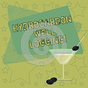 Handwriting text writing Hydrocarbon Well Logging. Concept meaning record of the geologic formations of a borehole Filled Cocktail